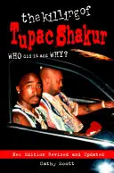 Tupac Shakur meggyilkolása - Killing Of Tupac Shakur