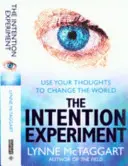 Intention Experiment - Használd a gondolataidat, hogy megváltoztasd a világot - Intention Experiment - Use Your Thoughts to Change the World