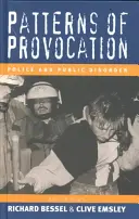 A provokáció mintái: Rendőrség és közveszélyesség - Patterns of Provocation: Police and Public Disorde