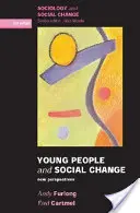 Fiatalok és társadalmi változások: Új perspektívák - Young People and Social Change: New Perspectives