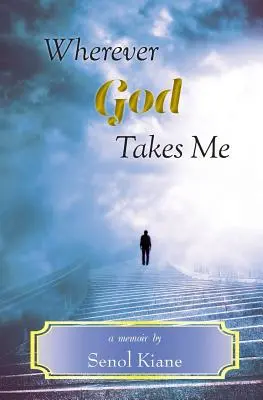 Bárhová visz Isten - Wherever God Takes Me