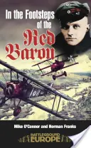 A Vörös Báró nyomában - In the Footsteps of the Red Baron