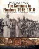 Németek Flandriában 1915-1916 - The Germans in Flanders 1915-1916