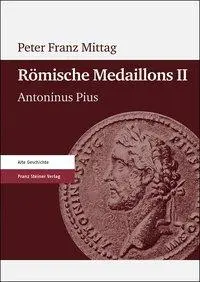 Romische Medaillons. Band 2: Antoninus Pius