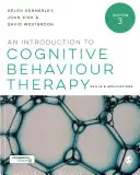 Bevezetés a kognitív viselkedésterápiába: Készségek és alkalmazások - An Introduction to Cognitive Behaviour Therapy: Skills and Applications