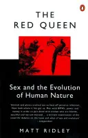 Red Queen - A szex és az emberi természet evolúciója - Red Queen - Sex and the Evolution of Human Nature