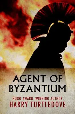 Bizánc ügynöke - Agent of Byzantium