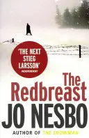 A vörösbegy - Harry Hole 3 - The Redbreast - Harry Hole 3