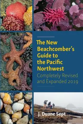 A csendes-óceáni északnyugati rész új strandolói kalauza - The New Beachcomber's Guide to the Pacific Northwest