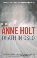 Death in Oslo (Holt Anne (Author))