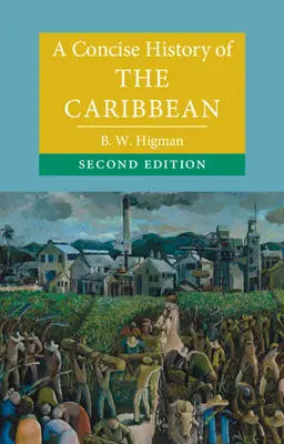 A Karib-tenger tömör története - A Concise History of the Caribbean