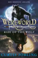 Wereworld: Rise of the Wolf (1. könyv) - Wereworld: Rise of the Wolf (Book 1)