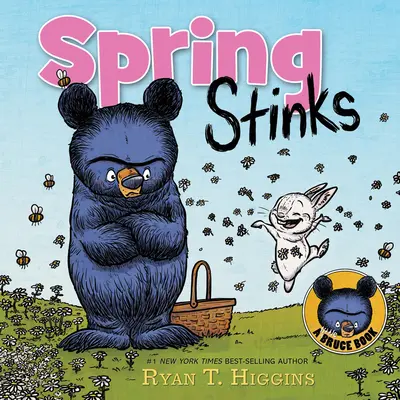 A tavasz bűzlik: Egy kis Bruce-könyv - Spring Stinks: A Little Bruce Book