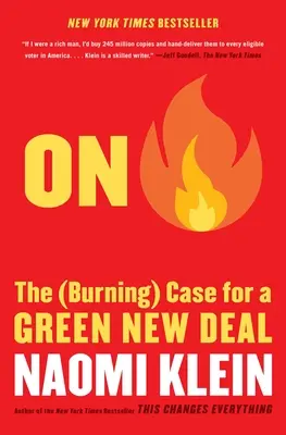 Tűzben: A zöld New Deal (égő) ügye - On Fire: The (Burning) Case for a Green New Deal