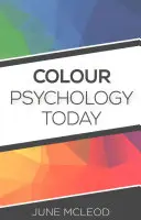 Színpszichológia ma - Colour Psychology Today