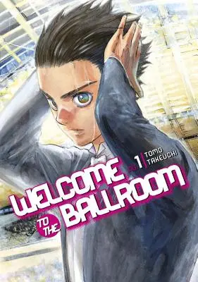 Üdvözöljük a bálteremben, 1. kötet - Welcome to the Ballroom, Volume 1