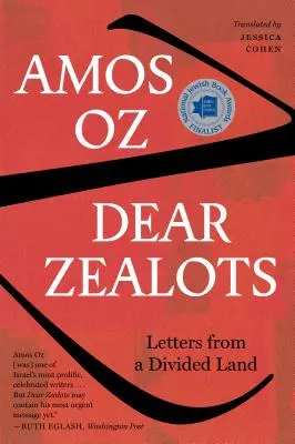 Kedves zelóták: Levelek egy megosztott országból - Dear Zealots: Letters from a Divided Land