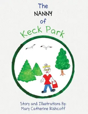 A Keck Park dadája - The Nanny of Keck Park