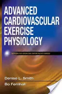 Haladó kardiovaszkuláris mozgásfiziológia - Advanced Cardiovascular Exercise Physiology