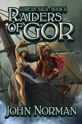 Gor fosztogatói - Raiders of Gor