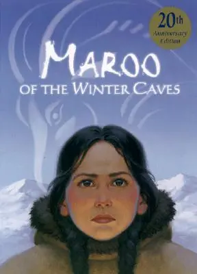 A téli barlangok Maroo-ja - Maroo of the Winter Caves