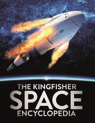 A Kingfisher űrlexikon - The Kingfisher Space Encyclopedia