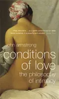 A szerelem feltételei - Az intimitás filozófiája - Conditions of Love - The Philosophy of Intimacy