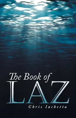 Laz könyve - The Book of Laz