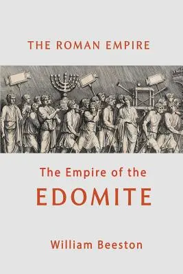 A Római Birodalom az edomiták birodalma - The Roman Empire the Empire of the Edomite