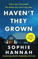 Haven't They Grown - A Richard & Judy Book Club által választott, addiktív és lebilincselő Richard & Judy könyvklubos könyv - Haven't They Grown - The addictive and engrossing Richard & Judy Book Club pick