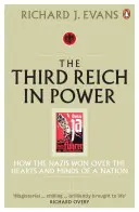 A Harmadik Birodalom hatalmon, 1933-1939 - Hogyan nyerték meg a nácik egy nemzet szívét és elméjét? - Third Reich in Power, 1933 - 1939 - How the Nazis Won Over the Hearts and Minds of a Nation