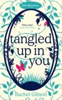 Tangled Up In You - Egy mesésen vicces romantikus komédia - Tangled Up In You - A fabulously funny rom-com