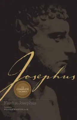 Josephus teljes művei - Josephus the Complete Works