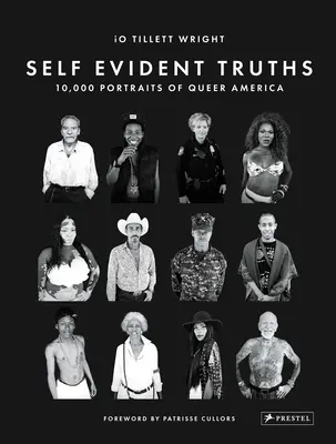 Magától értetődő igazságok: A queer Amerika 10.000 portréja - Self Evident Truths: 10,000 Portraits of Queer America