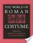 A római viselet világa - The World of Roman Costume