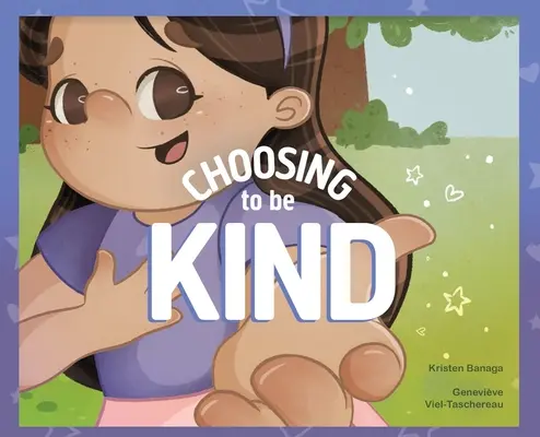 A kedvesség választása - Choosing to Be Kind