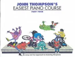 John Thompson legkönnyebb zongoratanfolyama 4. - Felülvizsgált kiadás - John Thompson's Easiest Piano Course 4 - Revised Edition