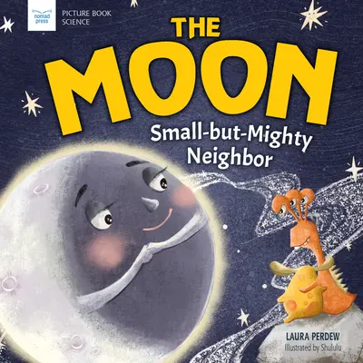 A Hold: Kicsi, de hatalmas szomszédunk - The Moon: Small-But-Mighty Neighbor