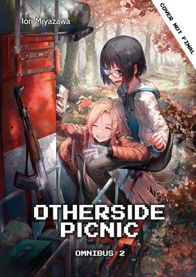 Otherside Picnic: Omnibusz 2 - Otherside Picnic: Omnibus 2