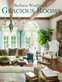 Barbara Westbrook: Brobrobrook: Gracious Rooms - Barbara Westbrook: Gracious Rooms