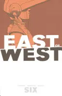 East of West, 6. kötet - East of West, Volume 6