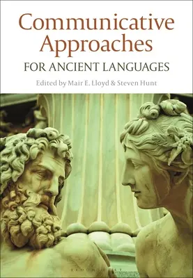 Kommunikatív megközelítések az ókori nyelvekhez - Communicative Approaches for Ancient Languages