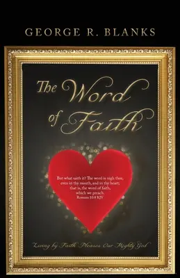 A hit szava: Hatalmas Istenünknek tetsző hitből élni - The Word of Faith: Living by Faith Pleases Our Mighty God