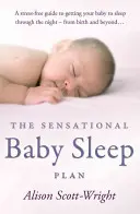 A szenzációs baba alvási terv - The Sensational Baby Sleep Plan