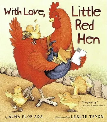 Szeretettel, kis vörös tyúk - With Love, Little Red Hen