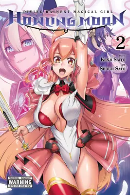 Divine Raiment Magical Girl Howling Moon, Vol. 2. - Divine Raiment Magical Girl Howling Moon, Vol. 2