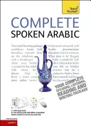 Complete Spoken Arabic (of the Arabian Gulf) Beginner to Intermediate Course: Tanulj meg olvasni, írni, beszélni és megérteni egy új nyelvet. - Complete Spoken Arabic (of the Arabian Gulf) Beginner to Intermediate Course: Learn to Read, Write, Speak and Understand a New Language