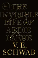 Addie LaRue láthatatlan élete - Invisible Life of Addie LaRue