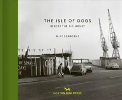 A kutyák szigete: A nagy pénz előtt - The Isle of Dogs: Before the Big Money