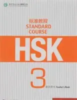 HSK Standard Course 3 - tanári könyv - HSK Standard Course 3 - Teacher s Book